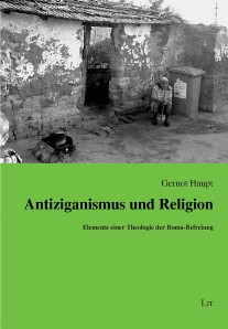 Gernot Haupt: Antiziganismus und Religion (2009)