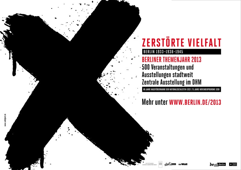 Zerstörte Vielfalt: Berlin 1933 - 1939 - 1945